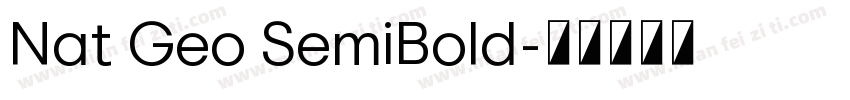 Nat Geo SemiBold字体转换